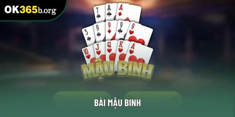 Bài mậu binh - Kinh nghiệm chơi hiệu quả dành cho người mới